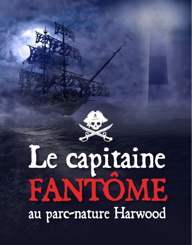 Le capitaine fantôme au parc-nature Harwood